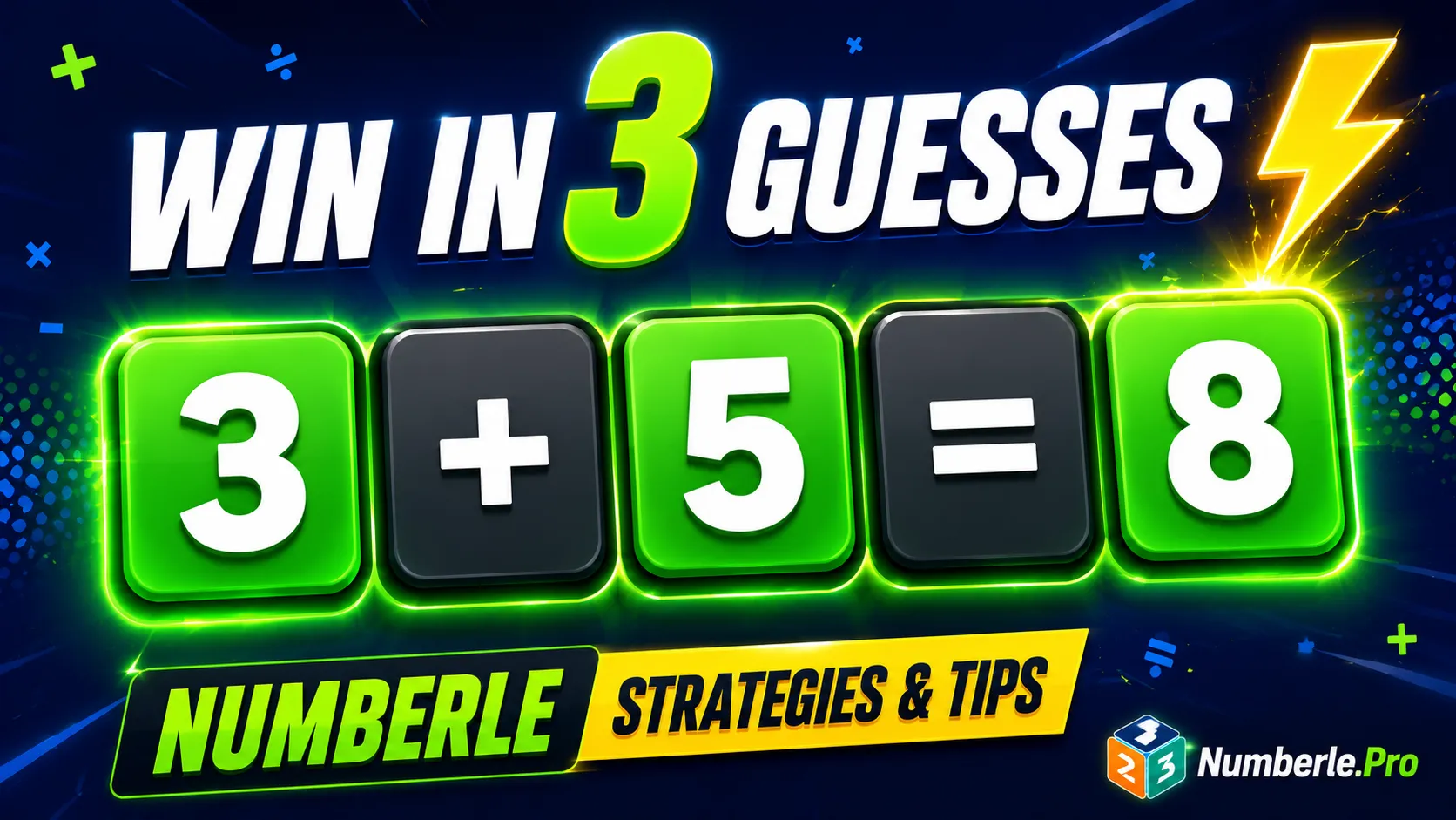 numberle pro strategies tips